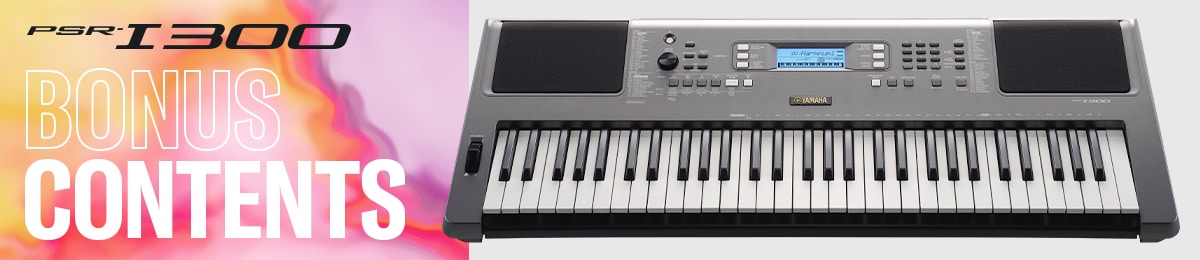 Explore more PSR-I300 Bonus content